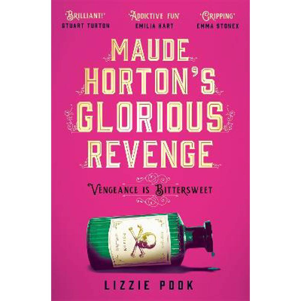 Maude Horton's Glorious Revenge: The most addictive Victorian gothic thriller of the year (Paperback) - Lizzie Pook